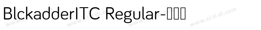 BlckadderITC Regular字体转换